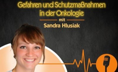 Neue Podcastfolge: Sicherheit im Umgang mit CMR-Stoffen in der Onkologie